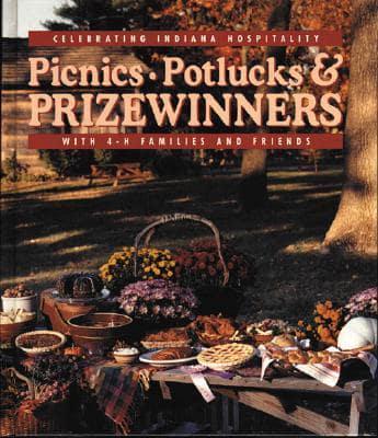 Picnics - Potlucks & Prizewinners