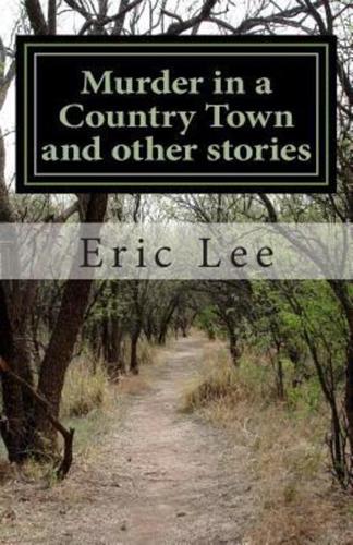 Murder in a Country Town and Other Stories