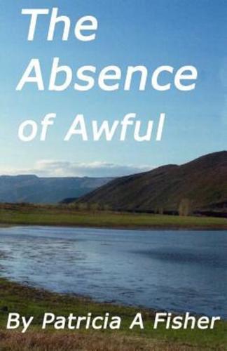 The Absense of Awful