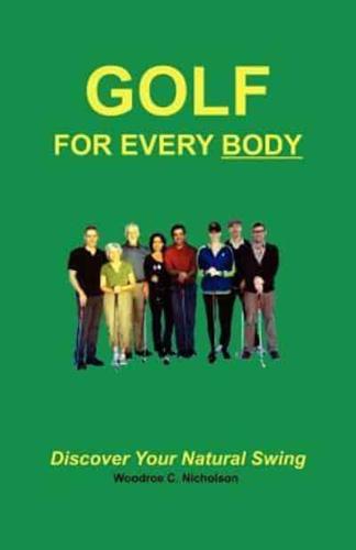 Golf For Every Body