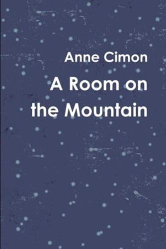 A Room on the Mountain