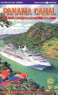 Panama Canal by Cruise Ship