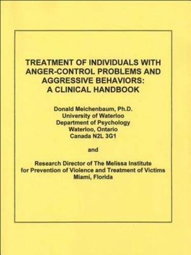 Treatment of Individuals With Anger-Control Problems and Aggressive Behaviors