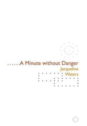 A Minute Without Danger