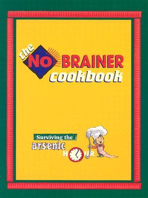 The No-Brainer Cookbook
