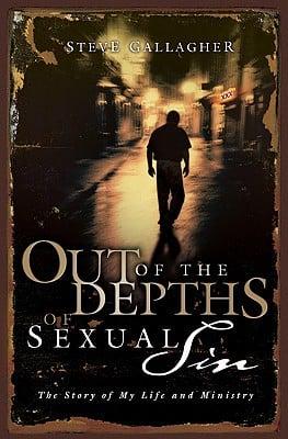 Out of the Depths of Sexual Sin