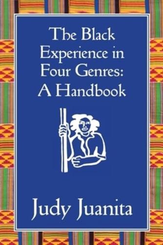The Black Experience in Four Genres: A Handbook