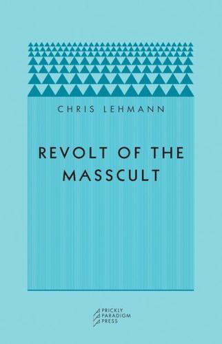 Revolt of the Masscult