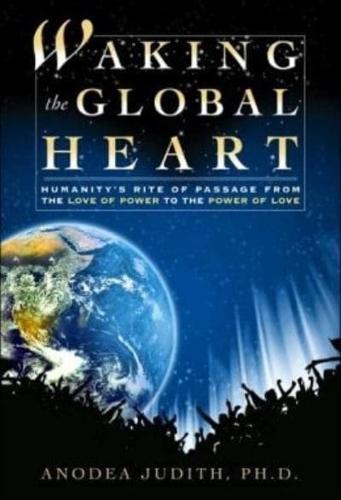 Waking the Global Heart