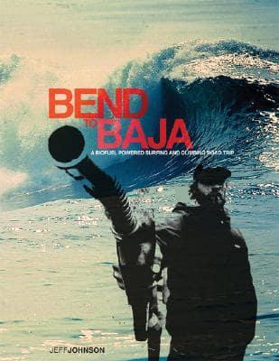 Bend to Baja