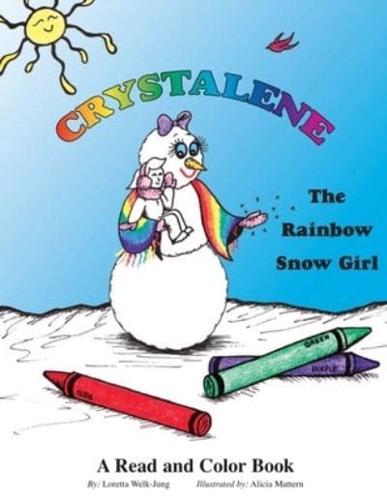 Crystalene The Rainbow Snow Girl Read and Color