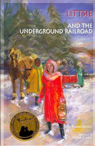 Littsie and the Underground Railroad