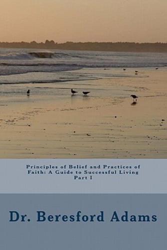 Principles Of Belief And Practices Of Faith
