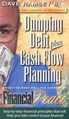 Dumping Debt Plus Cash Flow Planning