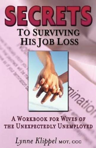 Secrets to Surviving His Job Loss