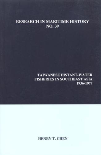 Taiwanese Distant-Water Fisheries in Southeast Asia, 1936-1977