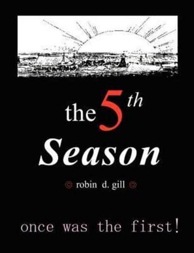 The Fifth Season -- Poems to Re-create the World