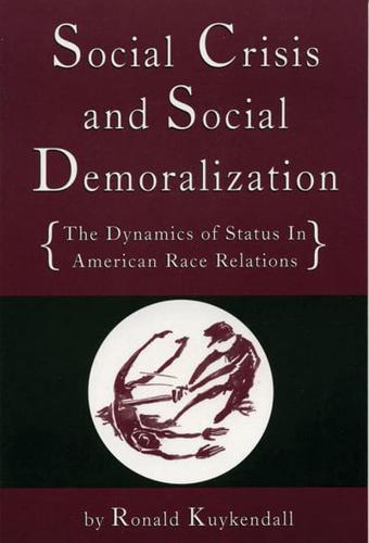 Social Crisis and Social Demoralization