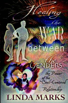 Healing the War Between the Genders