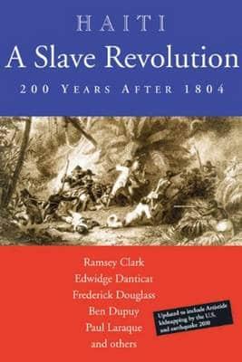 Haiti: A Slave Revolution