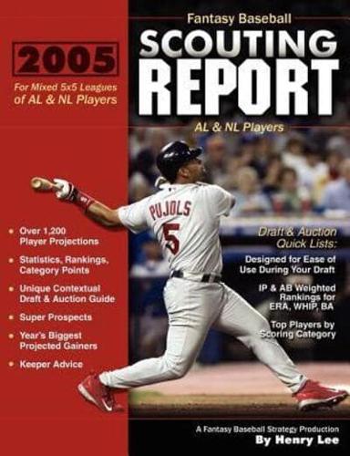 2005 Fantasy Baseball Scouting Report