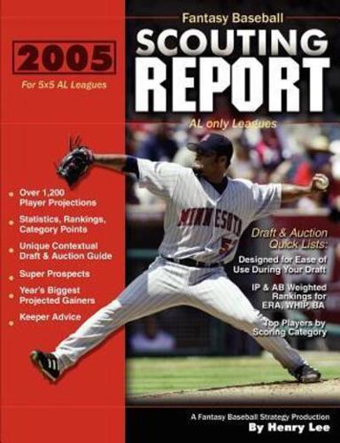 2005 Fantasy Baseball Scouting Report