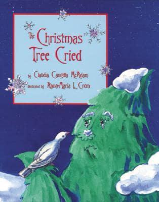 The Christmas Tree Cried