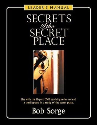 Secrets of the Secret Place