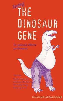 Taming the Dinosaur Gene
