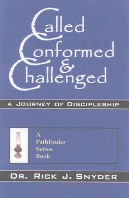 Called, Conformed, Challenged