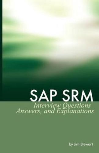 SAP Srm Interview Questions Answers and Explanations