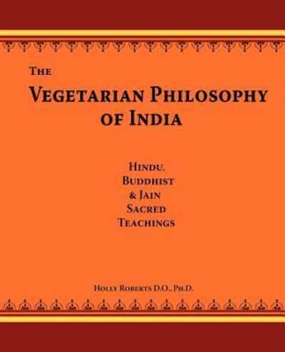 The Vegetarian Philosophy of India