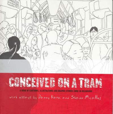 Conceived on a Tram
