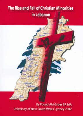 The Rise and Fall of Christian Minorities in Lebanon