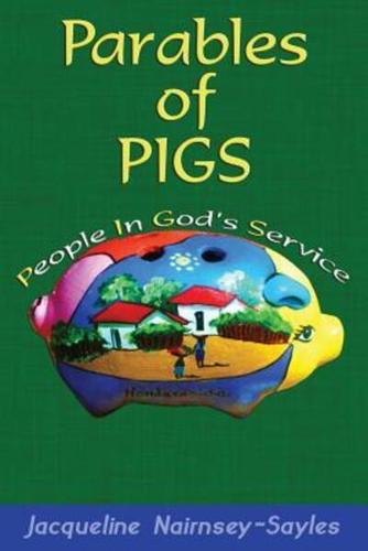 Parables of Pigs