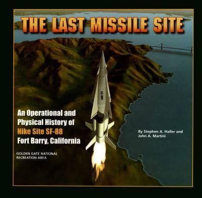 The Last Missile Site
