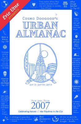 Cosmo Doogood's Urban Almanac, 2007