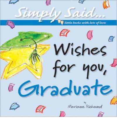 Wishes for You, Graduate