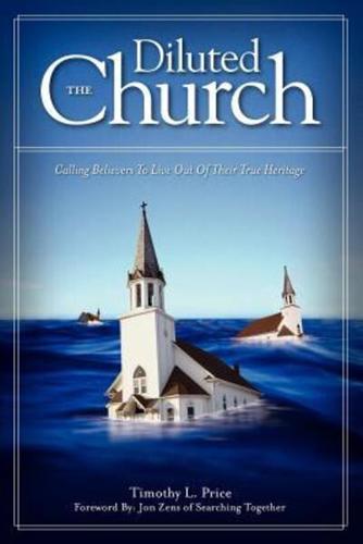 The Diluted Church
