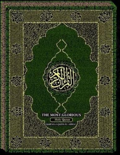 The Most-Glorious Holy Qur'an