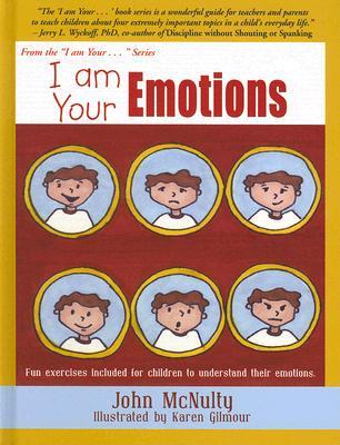 I Am Your Emotions