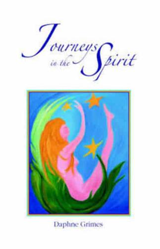 Journeys in the Spirit