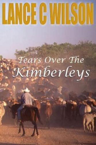 Tears Over the Kimberleys