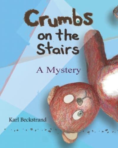 Crumbs on the Stairs