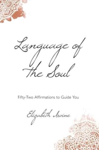 Language of the Soul