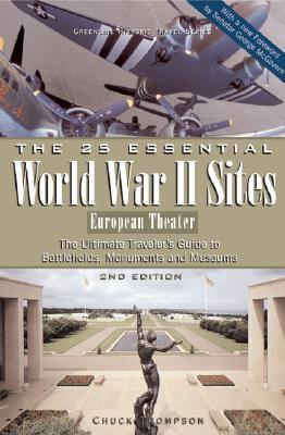 25 Essential World War II Sites: European Theater