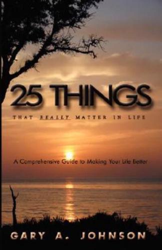 25 Things That Really Matter In Life
