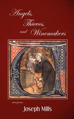 Angels, Thieves, and Winemakers