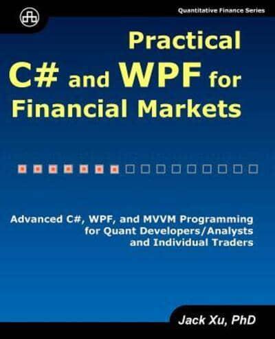 Practical C# and WPF for Financial Markets