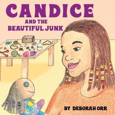 Candice and the Beautiful Junk